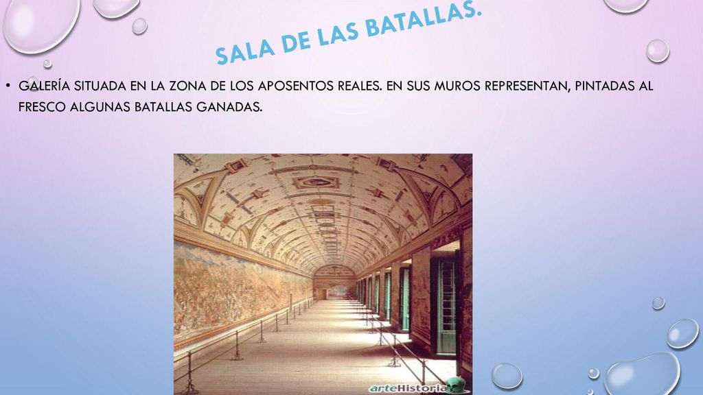 Sala de las Batallas. Galería situada en la zona de los aposentos reales.