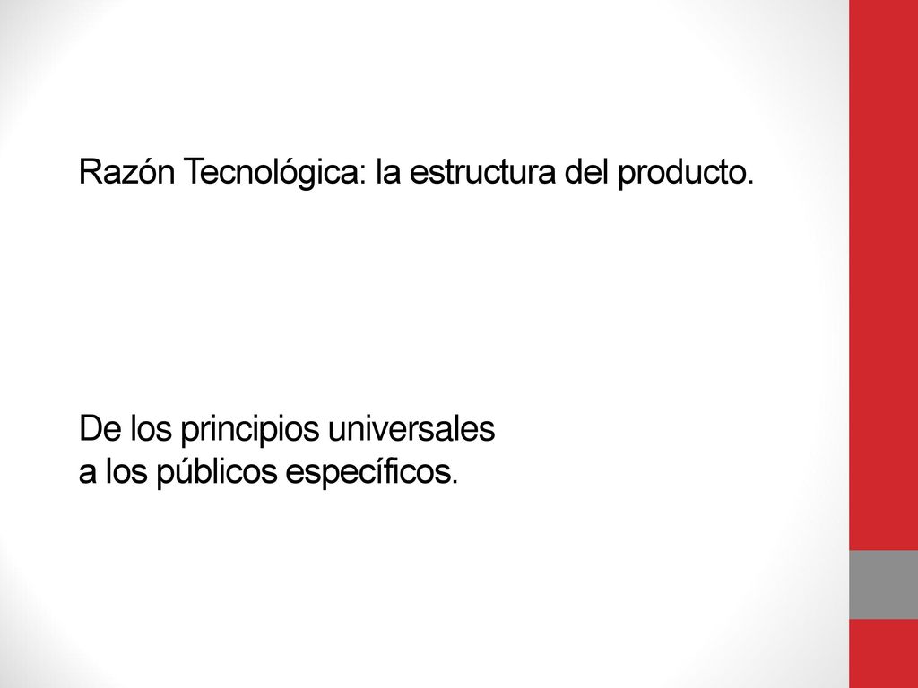 Razón Tecnológica: la estructura del producto