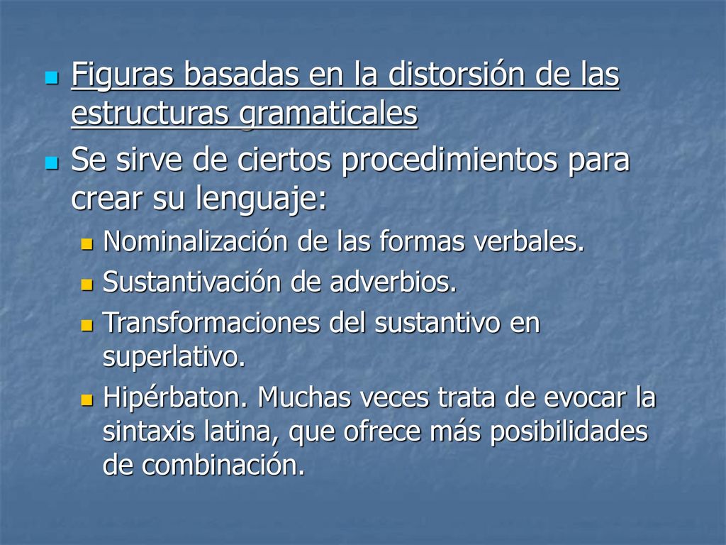 Figuras basadas en la distorsión de las estructuras gramaticales