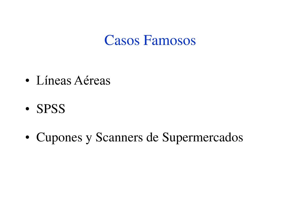 Casos Famosos Líneas Aéreas SPSS Cupones y Scanners de Supermercados