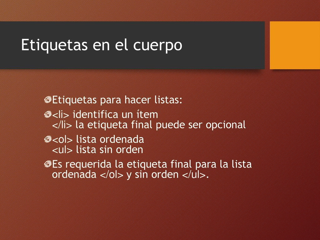 Etiquetas en el cuerpo Etiquetas para hacer listas: