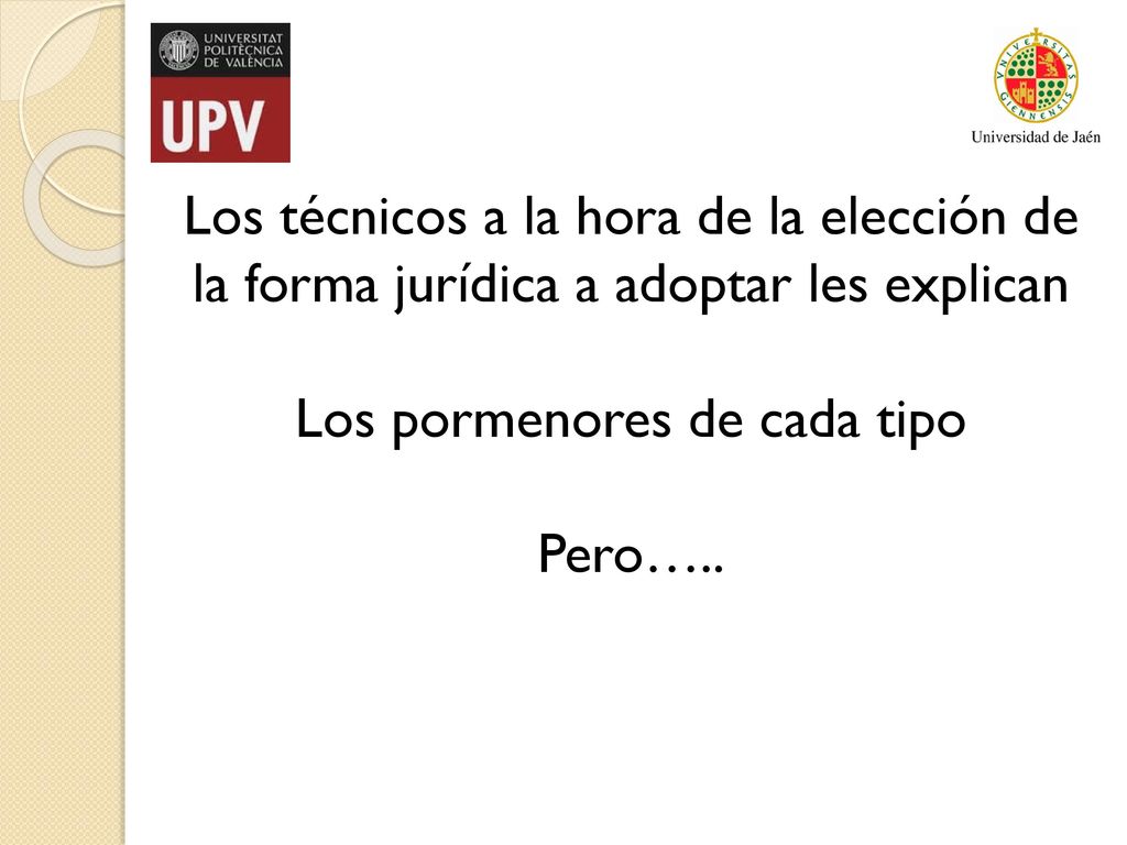 Los pormenores de cada tipo