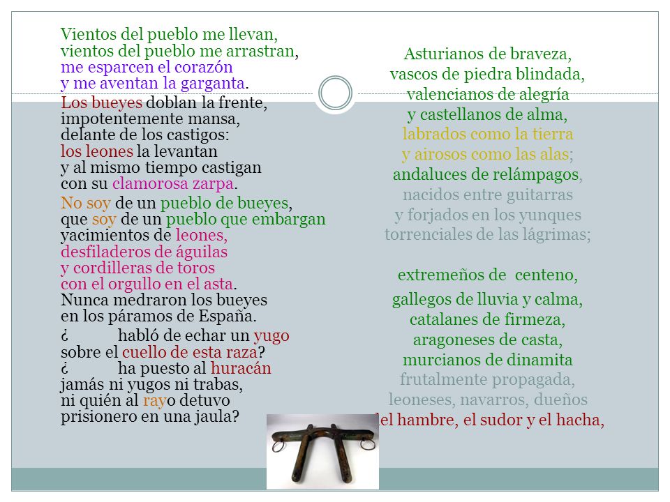 Vientos del pueblo me llevan, vientos del pueblo me arrastran, me esparcen el corazón y me aventan la garganta.