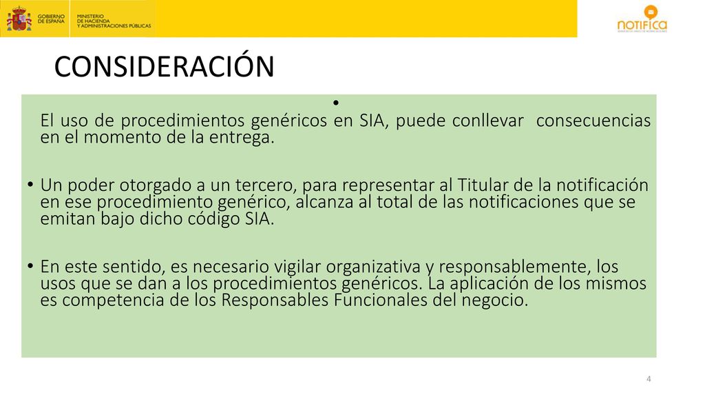 CONSIDERACIÓN El uso de procedimientos genéricos en SIA, puede conllevar consecuencias en el momento de la entrega.