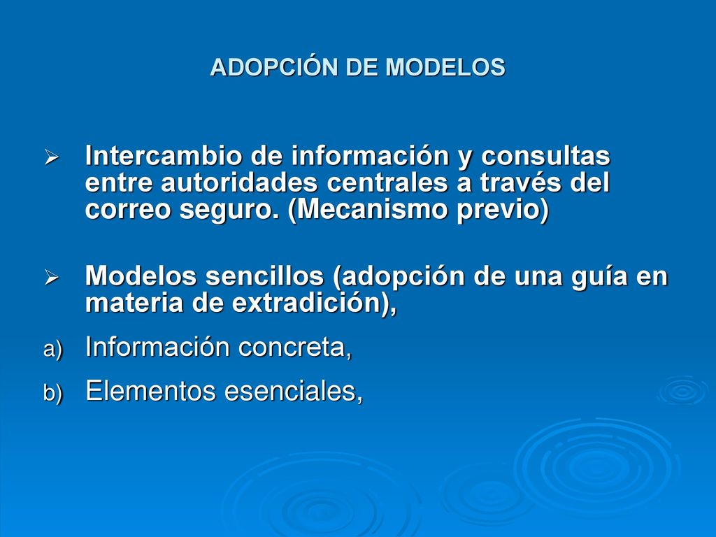 Modelos sencillos (adopción de una guía en materia de extradición),