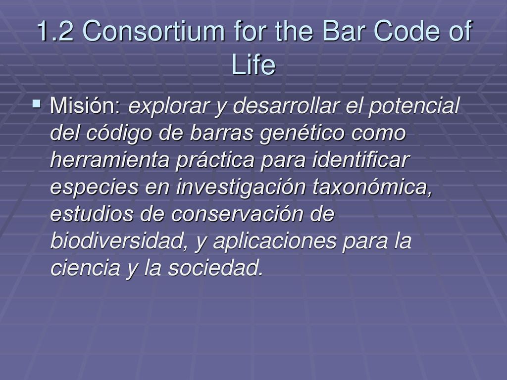 1.2 Consortium for the Bar Code of Life
