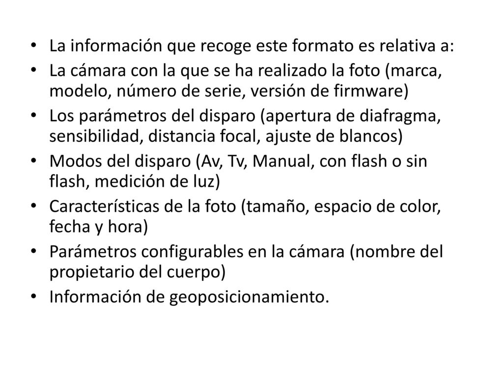 La información que recoge este formato es relativa a: