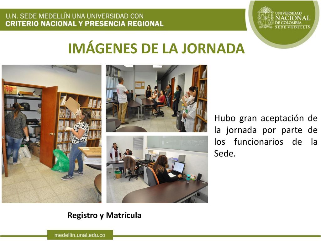 IMÁGENES DE LA JORNADA Hubo gran aceptación de la jornada por parte de los funcionarios de la Sede.