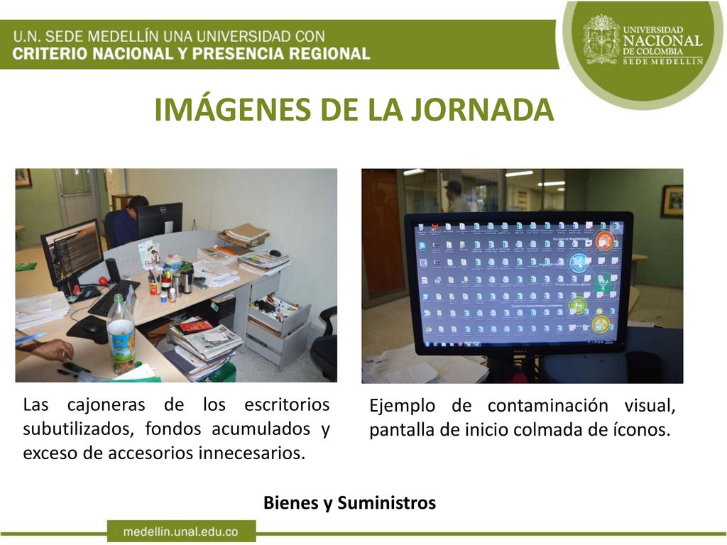 IMÁGENES DE LA JORNADA Las cajoneras de los escritorios subutilizados, fondos acumulados y exceso de accesorios innecesarios.