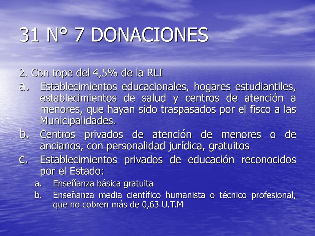 31 N° 7 DONACIONES 2. Con tope del 4,5% de la RLI