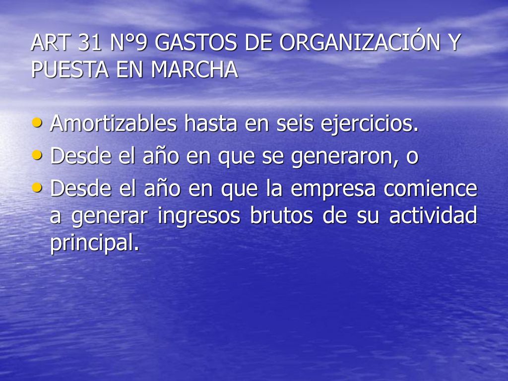 ART 31 N°9 GASTOS DE ORGANIZACIÓN Y PUESTA EN MARCHA