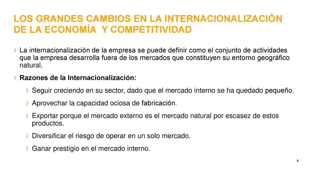 LOS GRANDES CAMBIOS EN LA INTERNACIONALIZACIÓN DE LA ECONOMÍA Y COMPETITIVIDAD