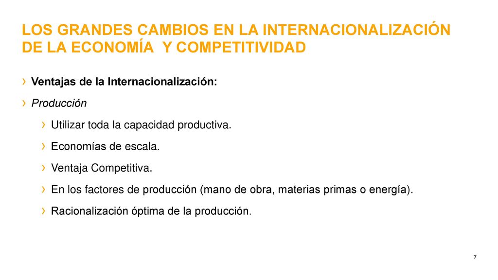 LOS GRANDES CAMBIOS EN LA INTERNACIONALIZACIÓN DE LA ECONOMÍA Y COMPETITIVIDAD