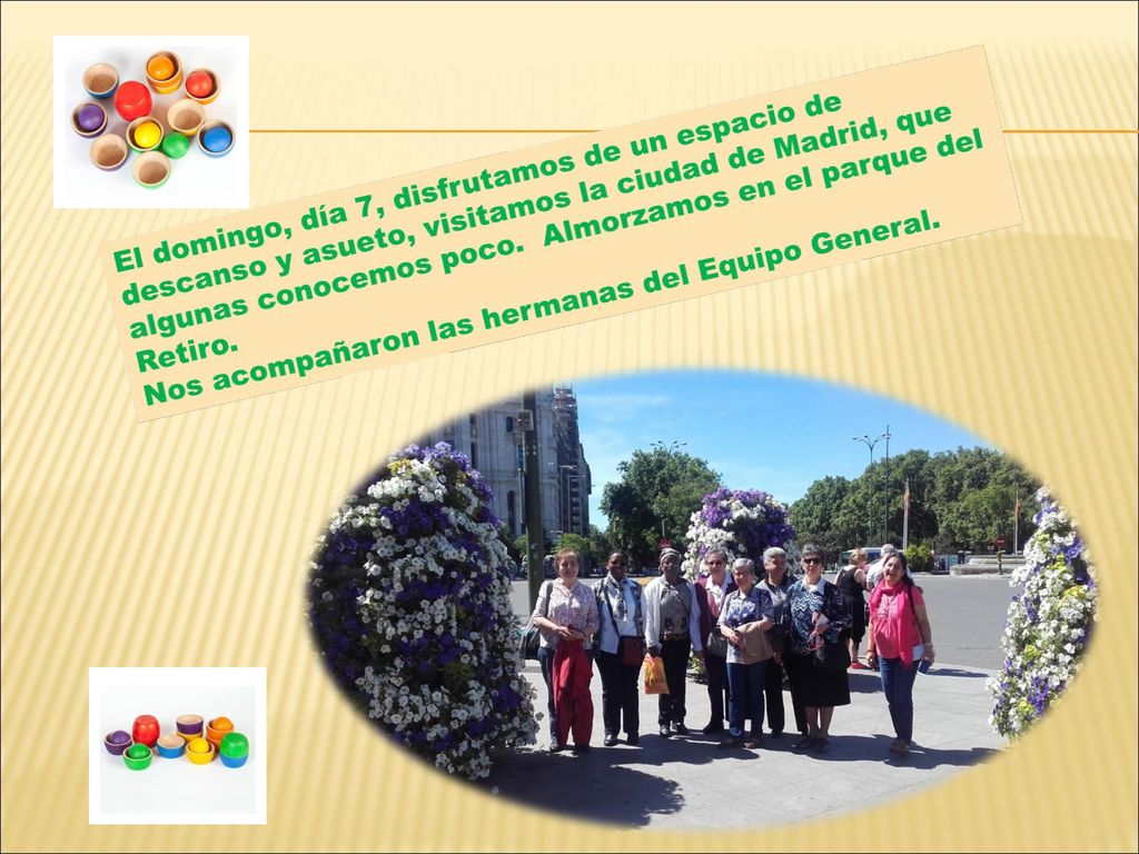El domingo, día 7, disfrutamos de un espacio de descanso y asueto, visitamos la ciudad de Madrid, que algunas conocemos poco. Almorzamos en el parque del Retiro.