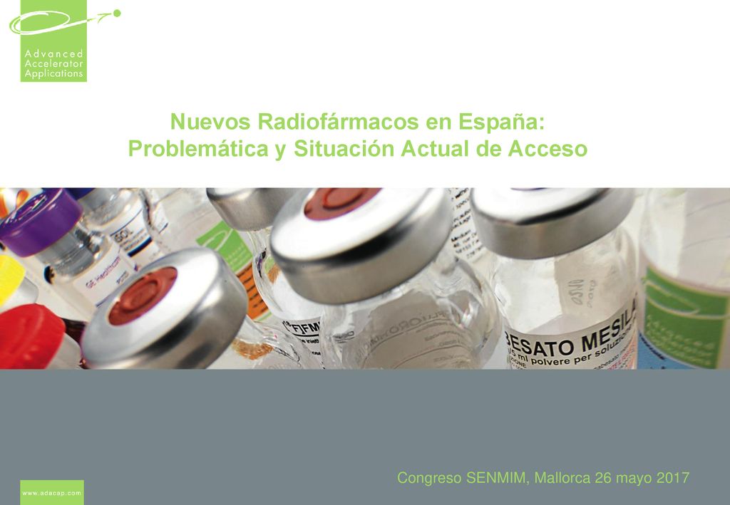 Nuevos Radiofármacos en España: Problemática y Situación Actual de Acceso