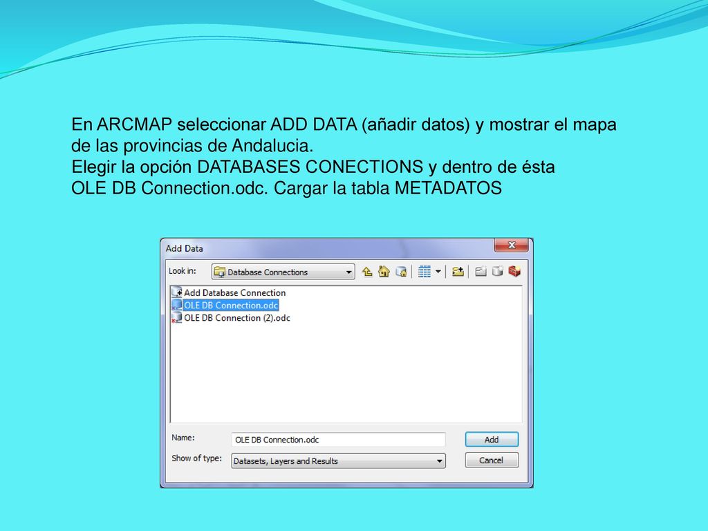 En ARCMAP seleccionar ADD DATA (añadir datos) y mostrar el mapa