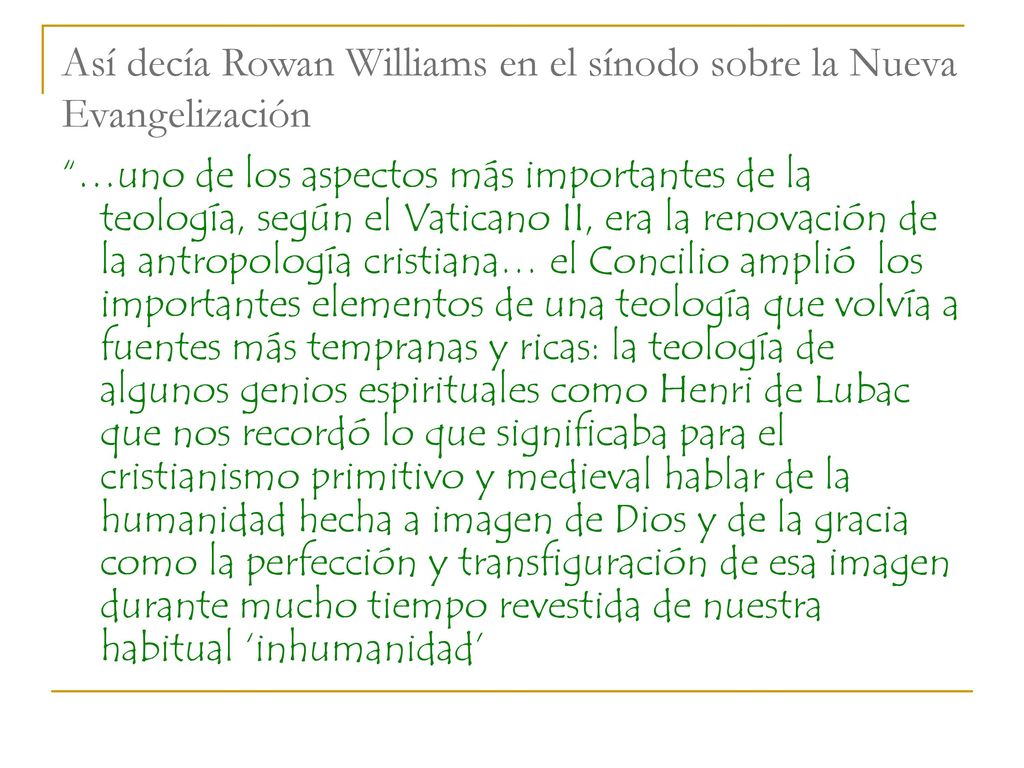 Así decía Rowan Williams en el sínodo sobre la Nueva Evangelización