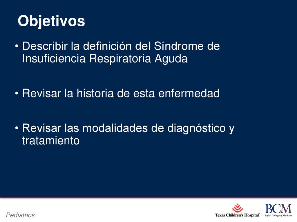 Objetivos Describir la definición del Síndrome de Insuficiencia Respiratoria Aguda. Revisar la historia de esta enfermedad.