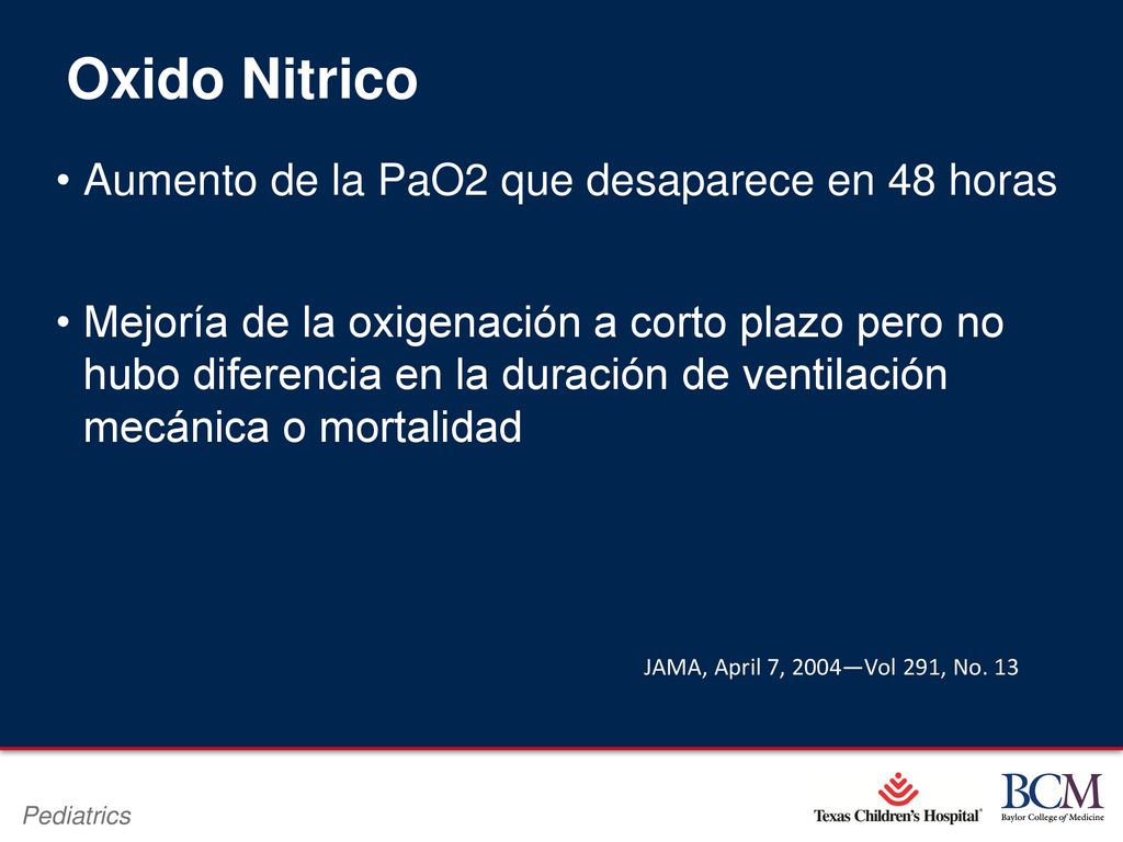 Oxido Nitrico Aumento de la PaO2 que desaparece en 48 horas