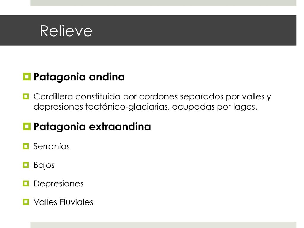 Relieve Patagonia andina Patagonia extraandina