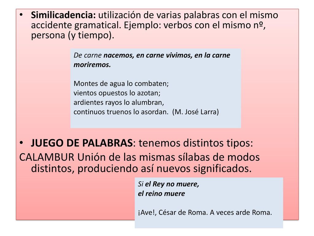 JUEGO DE PALABRAS: tenemos distintos tipos: