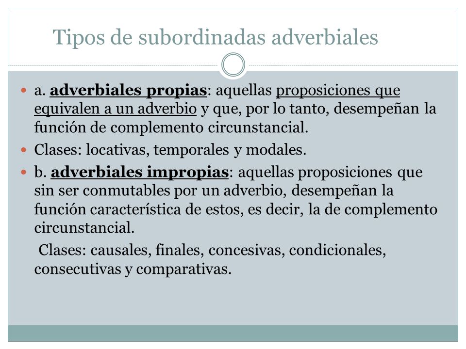Tipos de subordinadas adverbiales