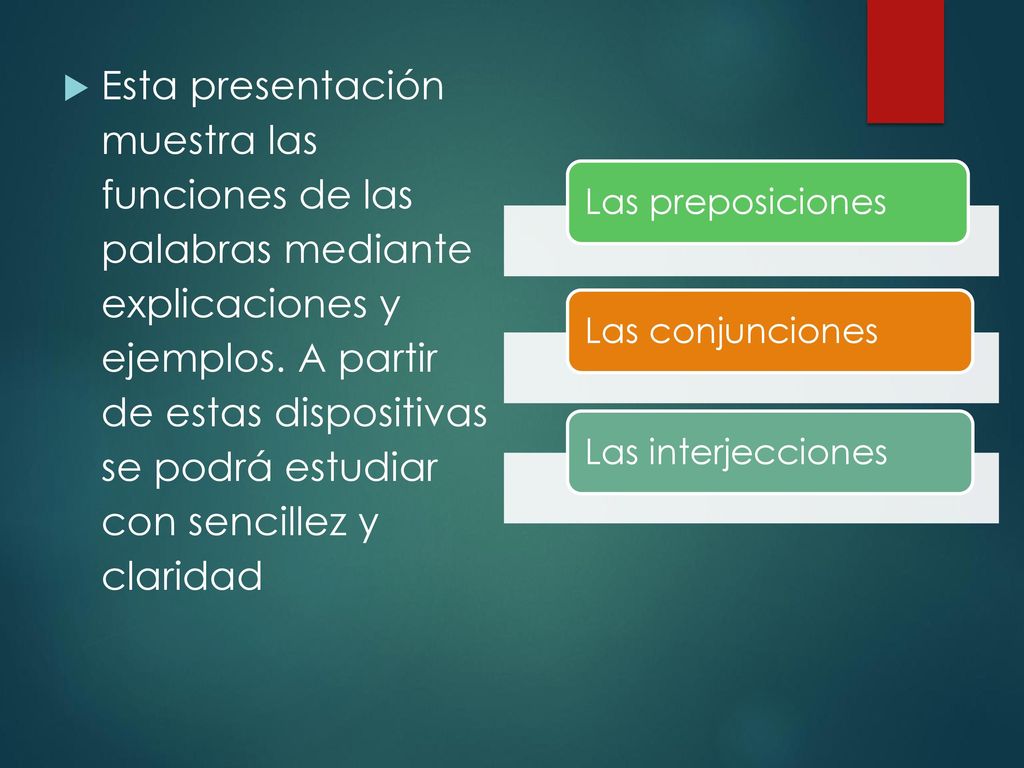 Esta presentación muestra las funciones de las palabras mediante explicaciones y ejemplos. A partir de estas dispositivas se podrá estudiar con sencillez y claridad