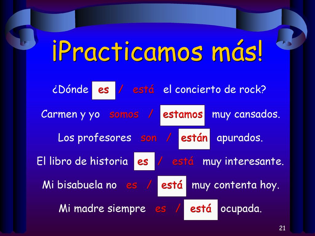 ¡Practicamos más! ¿Dónde es / está el concierto de rock