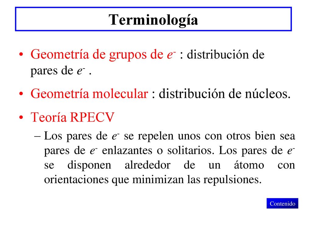 Terminología Geometría de grupos de e- : distribución de pares de e- .