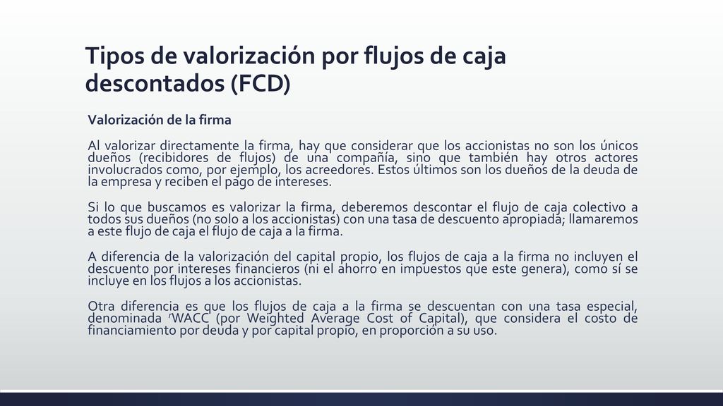 Tipos de valorización por flujos de caja descontados (FCD)