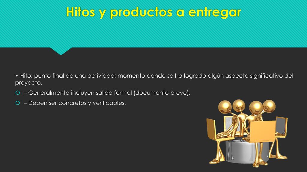 Hitos y productos a entregar