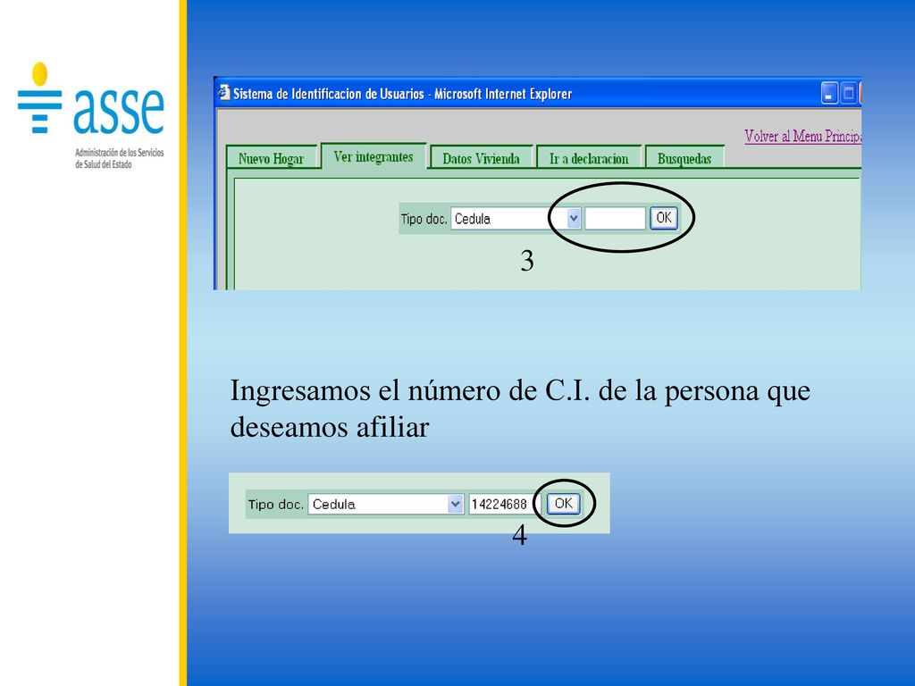 3 Ingresamos el número de C.I. de la persona que deseamos afiliar 4