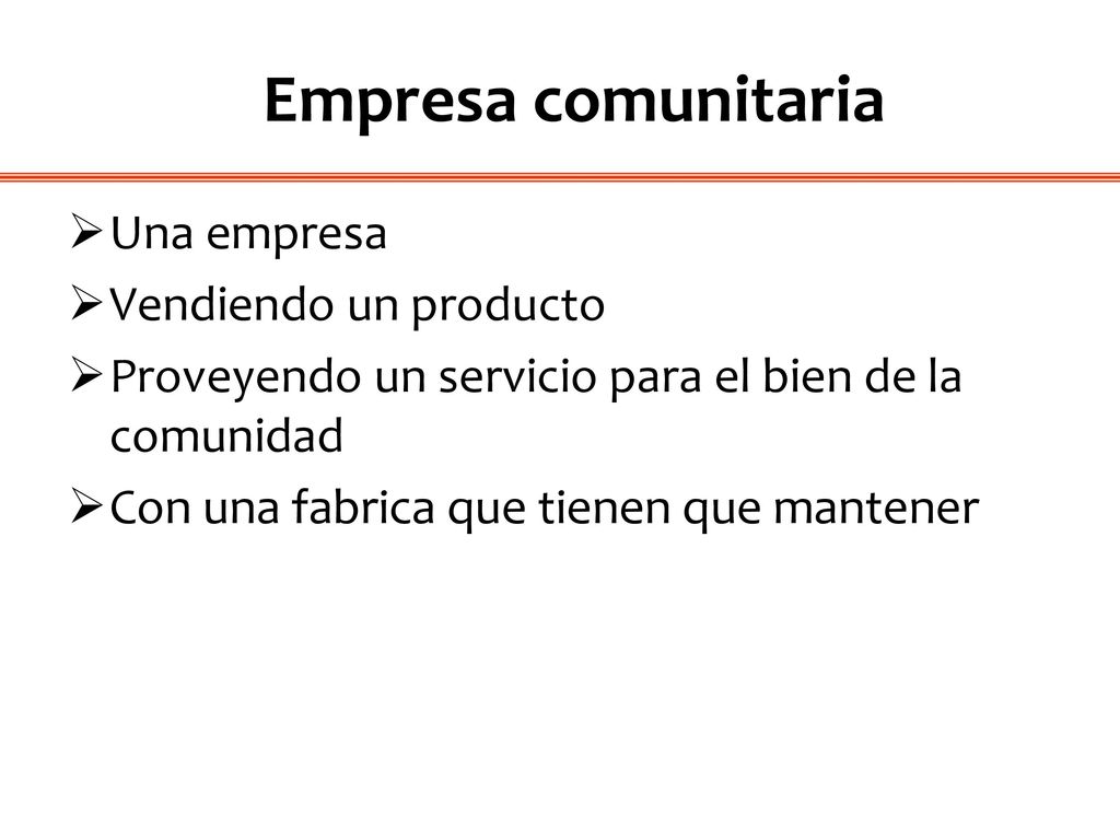 Empresa comunitaria Una empresa Vendiendo un producto