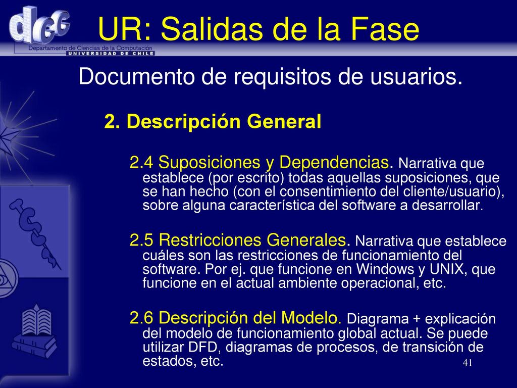 UR: Salidas de la Fase Documento de requisitos de usuarios.
