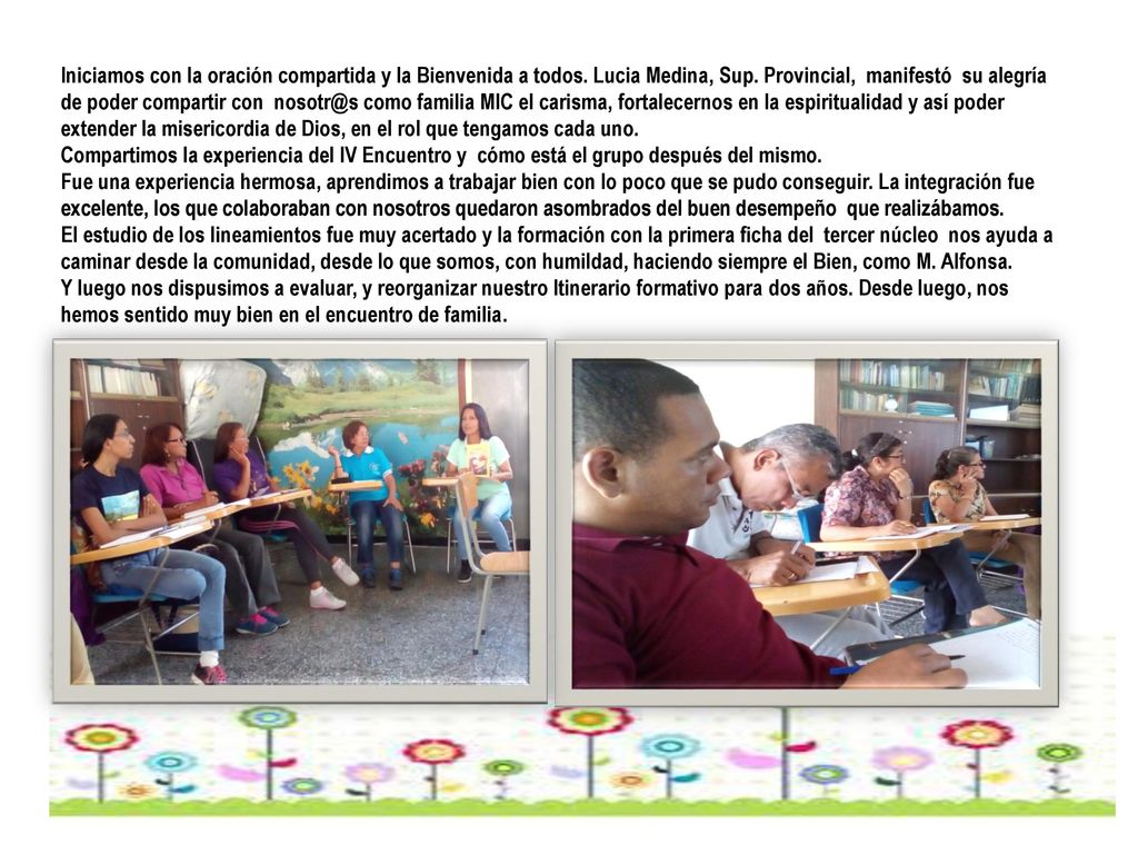 Iniciamos con la oración compartida y la Bienvenida a todos