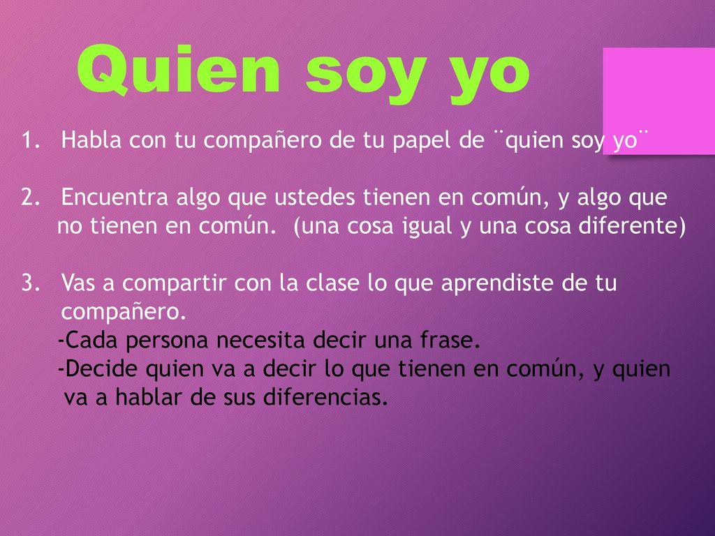 Quien soy yo Habla con tu compañero de tu papel de ¨quien soy yo¨