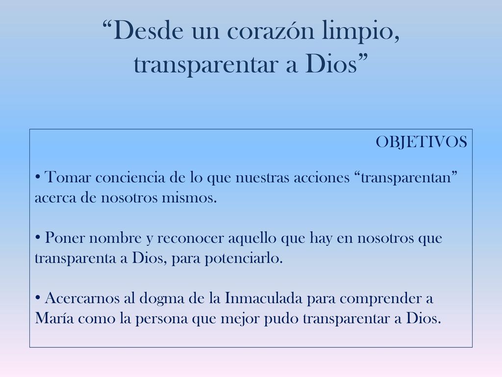 Desde un corazón limpio, transparentar a Dios