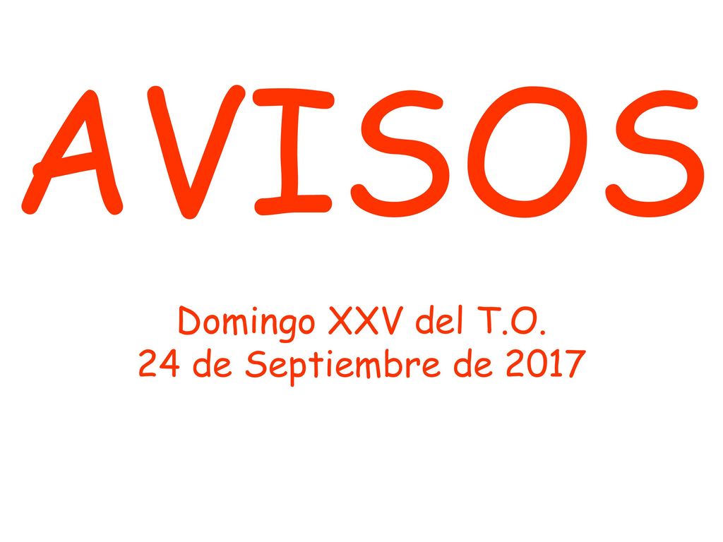 AVISOS Domingo XXV del T.O. 24 de Septiembre de 2017