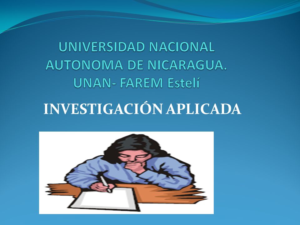 UNIVERSIDAD NACIONAL AUTONOMA DE NICARAGUA. UNAN- FAREM Estelí