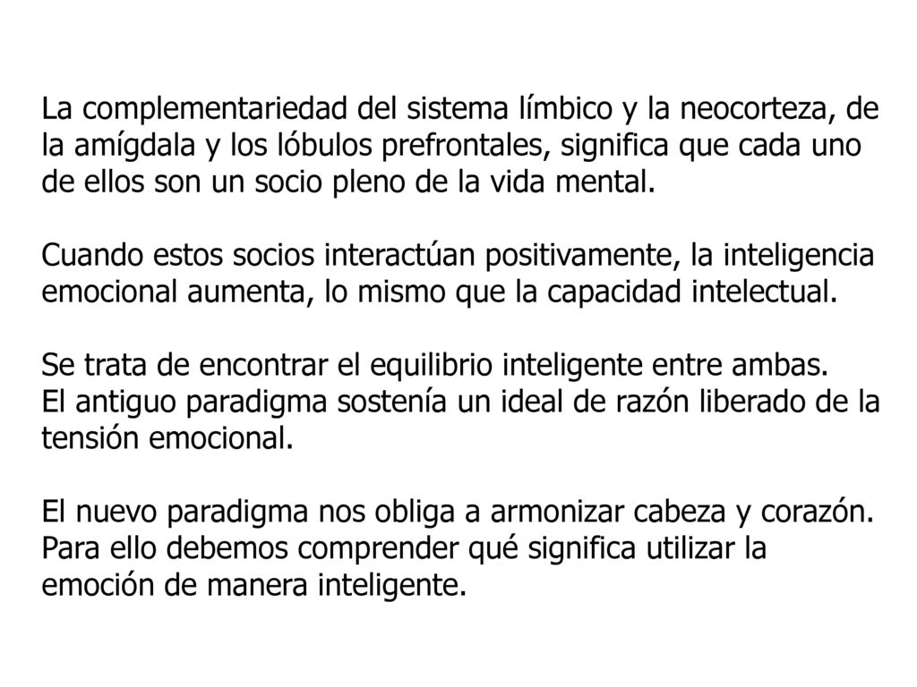 La complementariedad del sistema límbico y la neocorteza, de