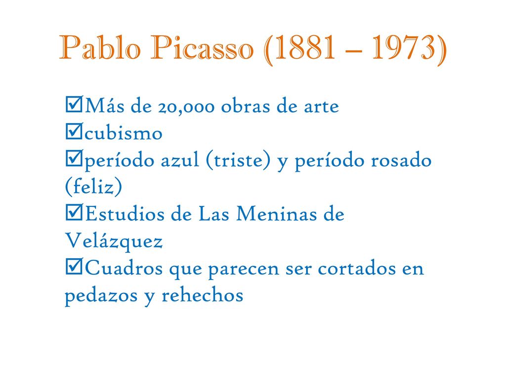 Pablo Picasso (1881 – 1973) Más de 20,000 obras de arte cubismo
