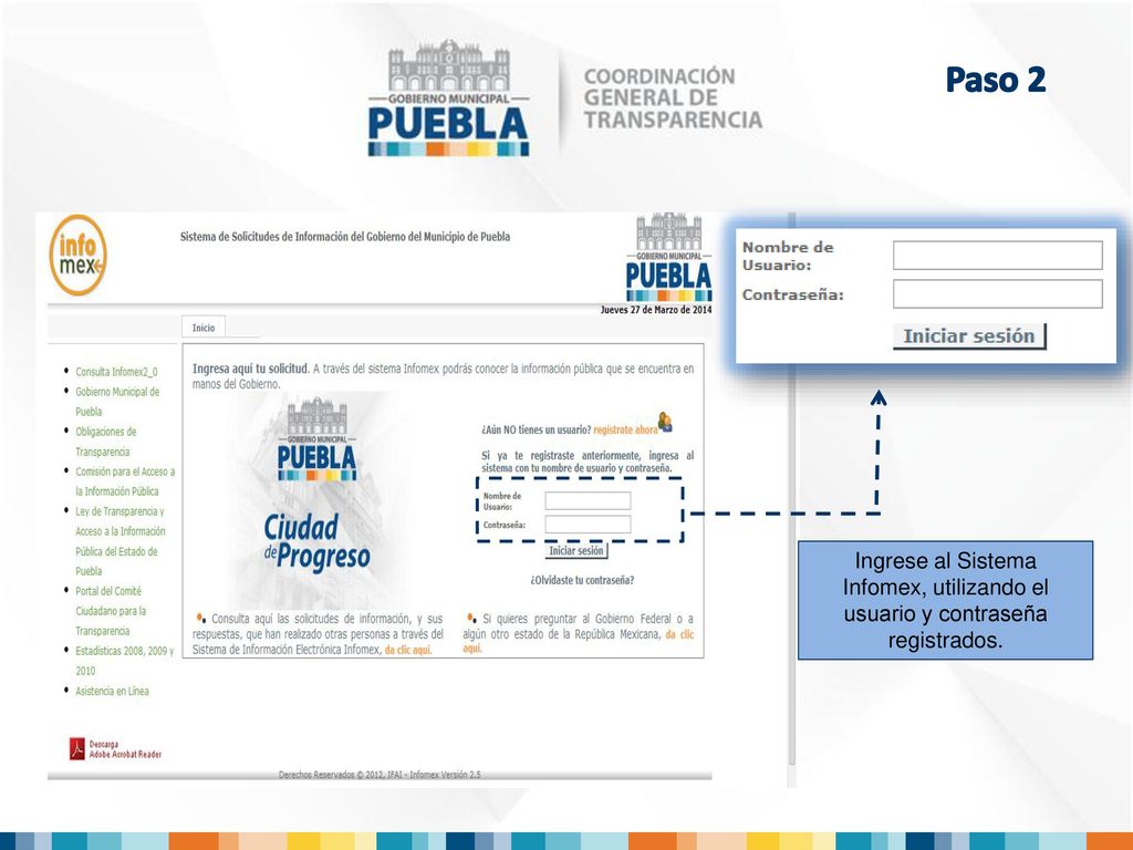 Paso 2 Ingrese al Sistema Infomex, utilizando el usuario y contraseña registrados.