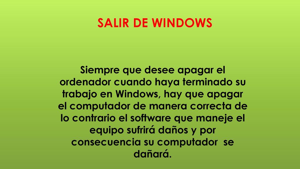 SALIR DE WINDOWS