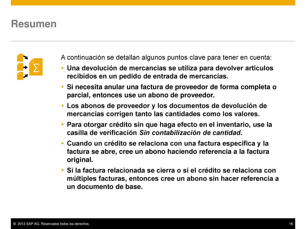 Resumen A continuación se detallan algunos puntos clave para tener en cuenta: