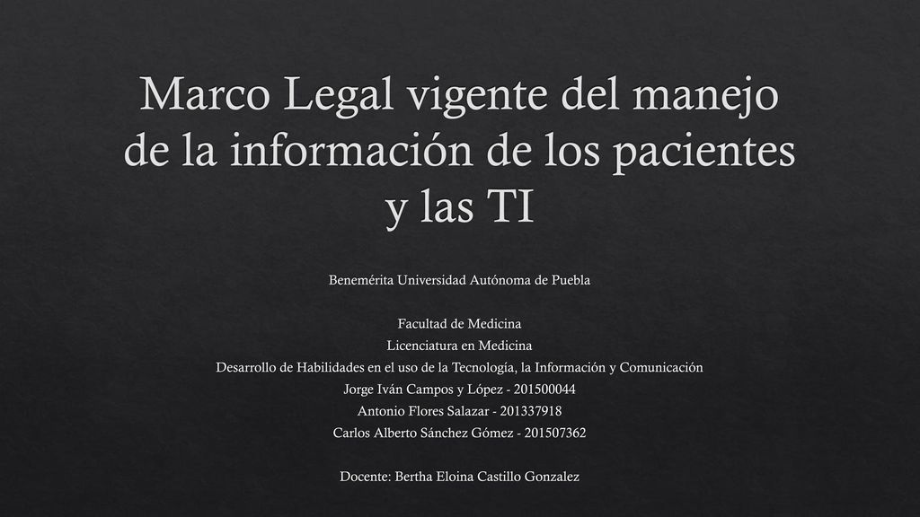 Marco Legal vigente del manejo de la información de los pacientes y las TI