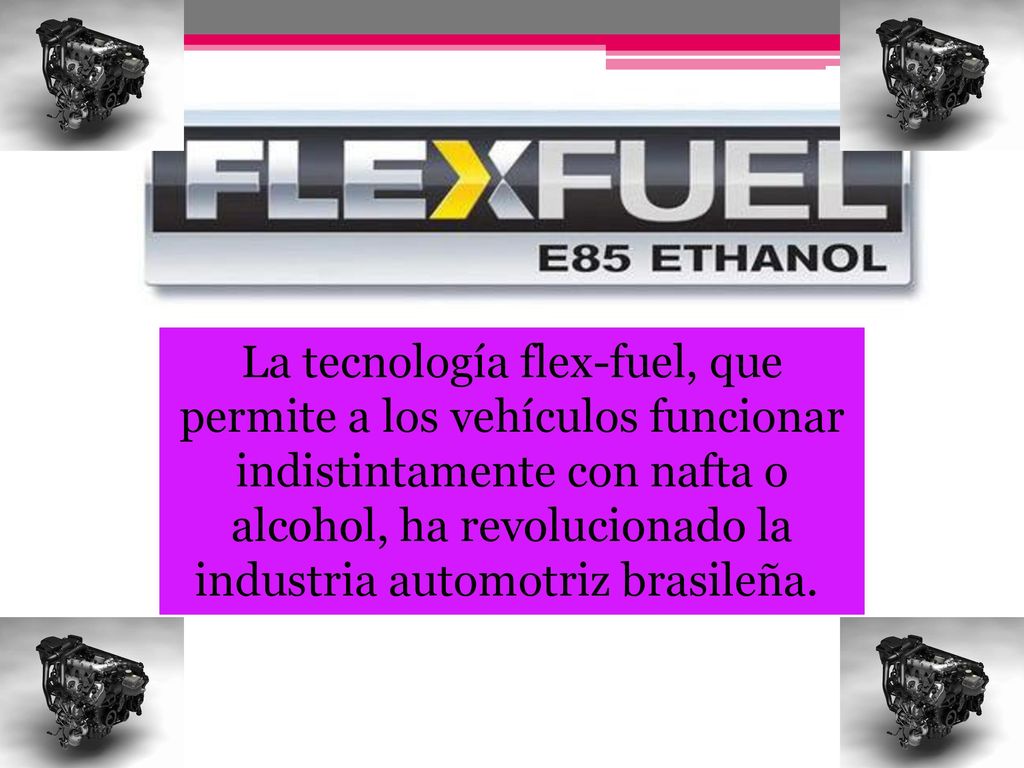 La tecnología flex-fuel, que permite a los vehículos funcionar indistintamente con nafta o alcohol, ha revolucionado la industria automotriz brasileña.
