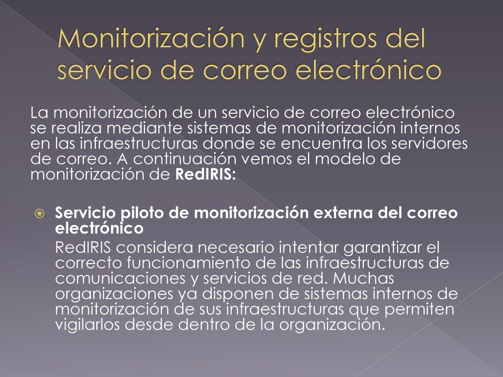 Monitorización y registros del servicio de correo electrónico