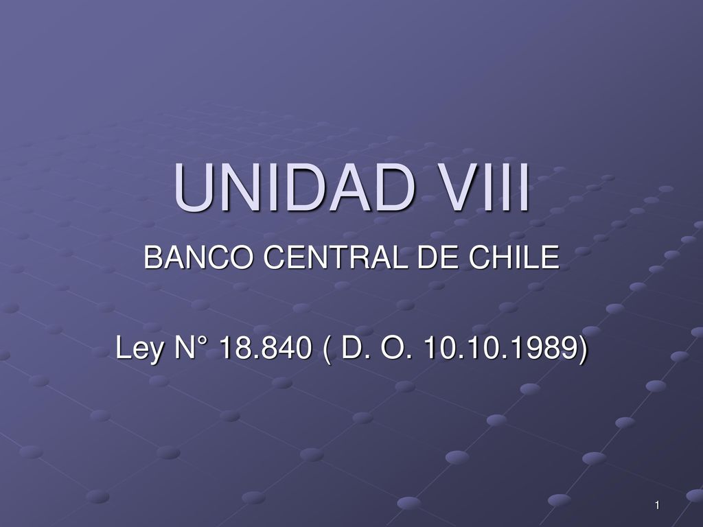 BANCO CENTRAL DE CHILE Ley N° ( D. O )