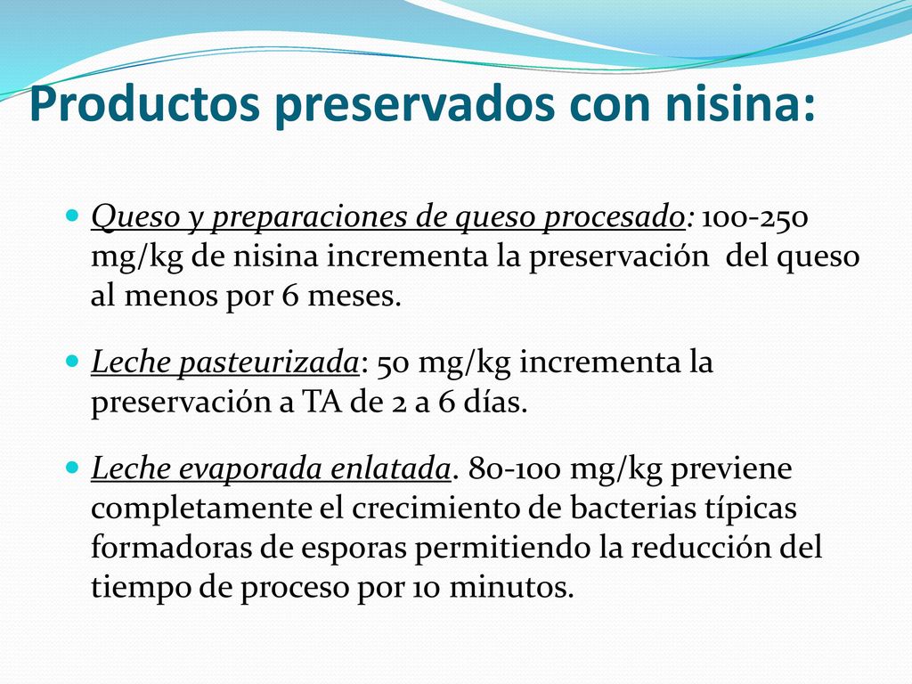 Productos preservados con nisina:
