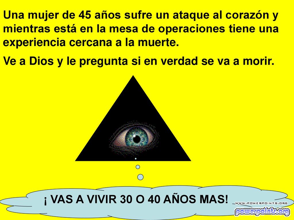 Una mujer de 45 años sufre un ataque al corazón y mientras está en la mesa de operaciones tiene una experiencia cercana a la muerte.